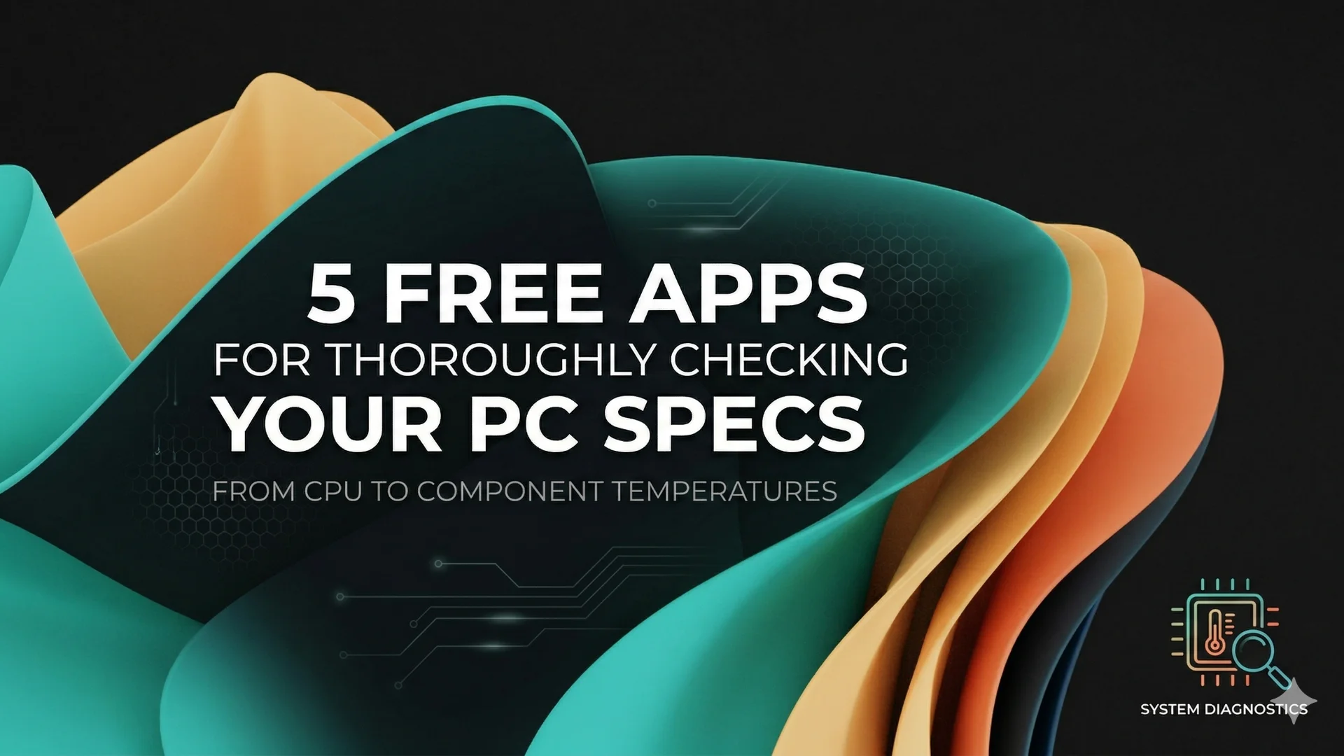 Collection of free apps for checking PC and laptop hardware specifications